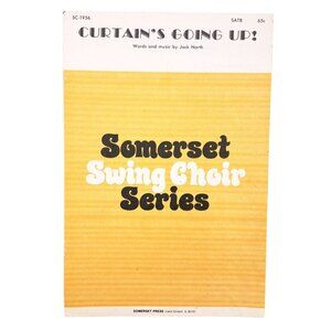 Vintage Curtain's Going Up Sheet Music Somerset Swing Choir Jack North 1979 SATB